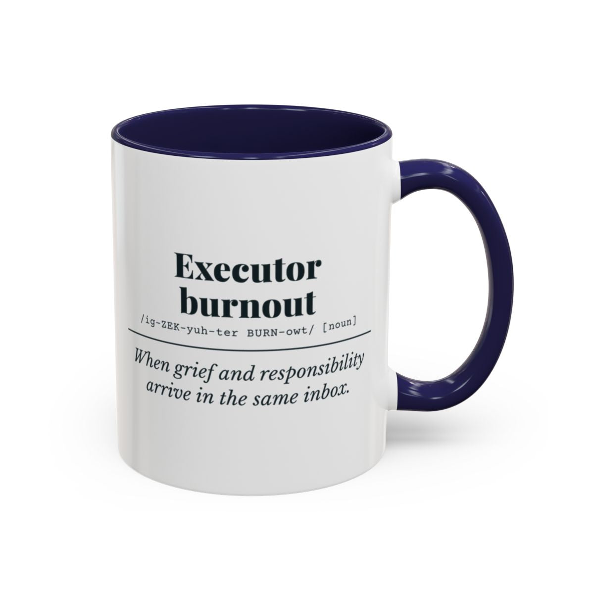 Executor Burnout Definition Mug – Navy handle and inside, 11 oz