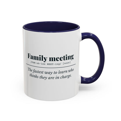 Family Meeting Definition “Who’s in Charge” Mug – Navy handle and inside, 11 oz