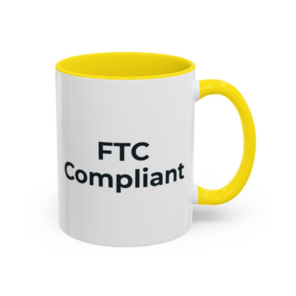 FTC Compliant Mug – Yellow handle and inside, 11 oz