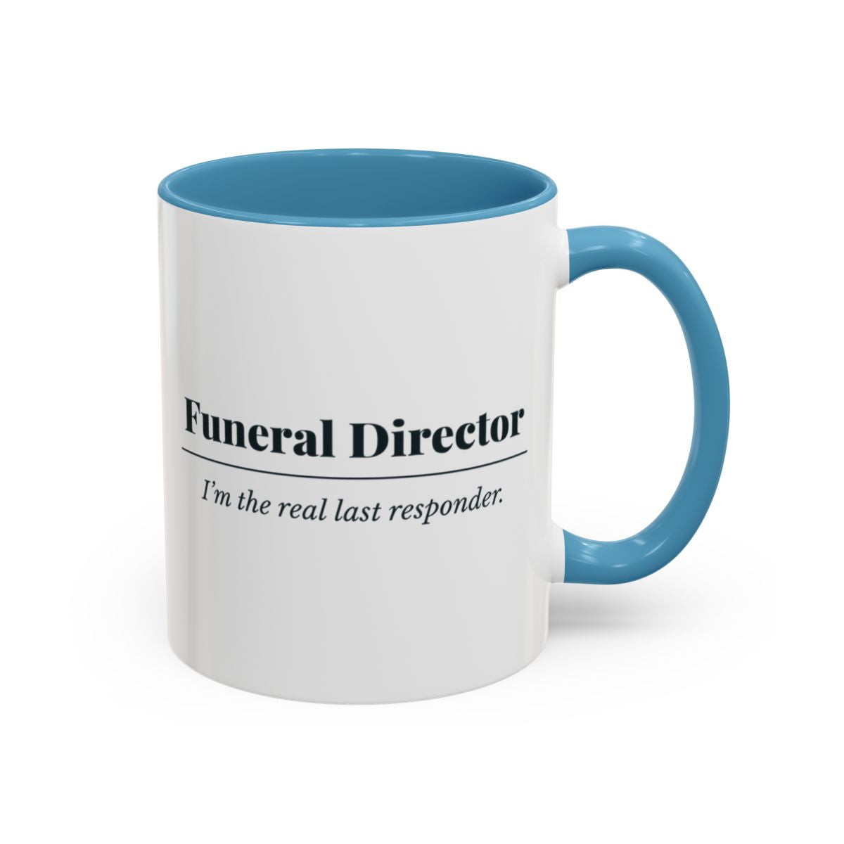 Funeral Director Definition Mug – Light Blue handle and inside, 11 oz