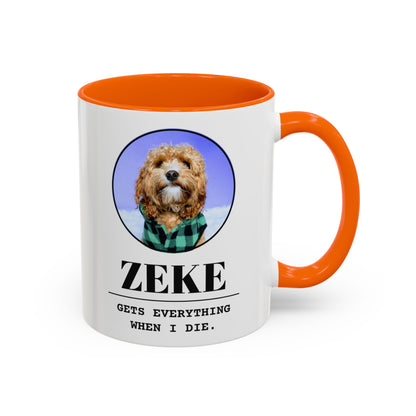 Gets Everything When I Die personalized pet mug with an orange handle and inside