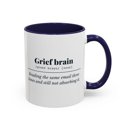 Grief Brain Definition “Reading It Again” Mug – Navy handle and inside, 11 oz