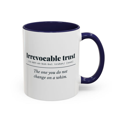 Irrevocable Trust Definition Mug – Navy handle and inside, 11 oz