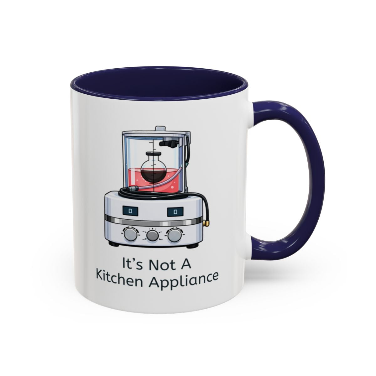 It's Not a Kitchen Appliance Mug – Navy handle and inside, 11 oz