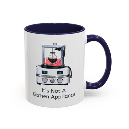 It's Not a Kitchen Appliance Mug – Navy handle and inside, 11 oz