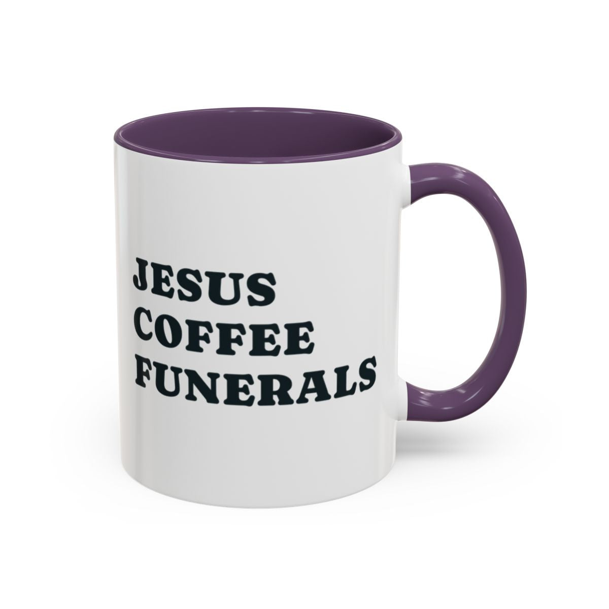 Jesus, Coffee, Funerals Mug – Purple handle and inside, 11 oz