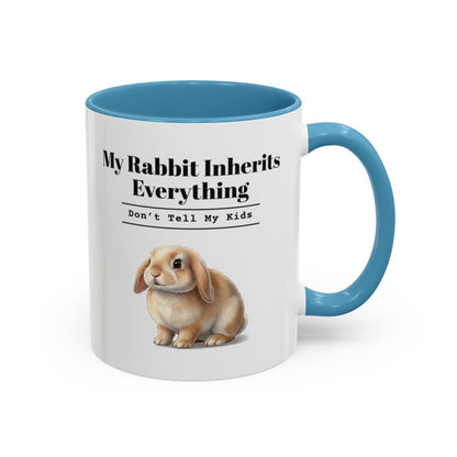 My Rabbit Inherits Everything Mug (Don't Tell My Kids) – Light Blue handle and inside, 11 oz