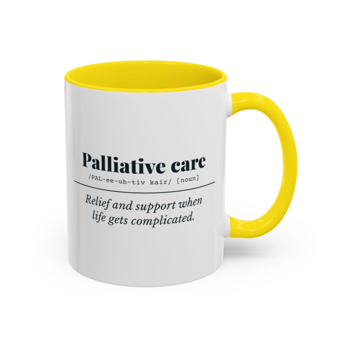 Palliative Care Definition Mug – Yellow handle and inside, 11 oz