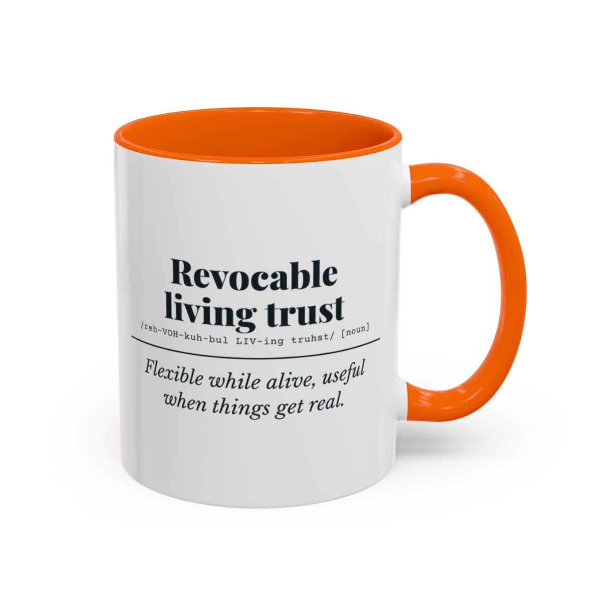 Revocable Living Trust Definition Mug – Orange handle and inside, 11 oz