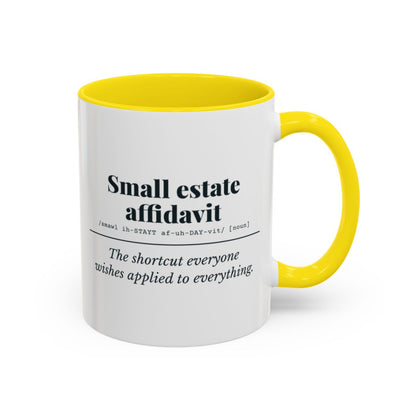 Small Estate Affidavit Definition Mug – Yellow handle and inside, 11 oz