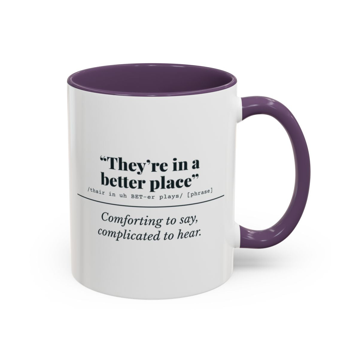 They're in a Better Place Mug – Purple handle and inside, 11 oz