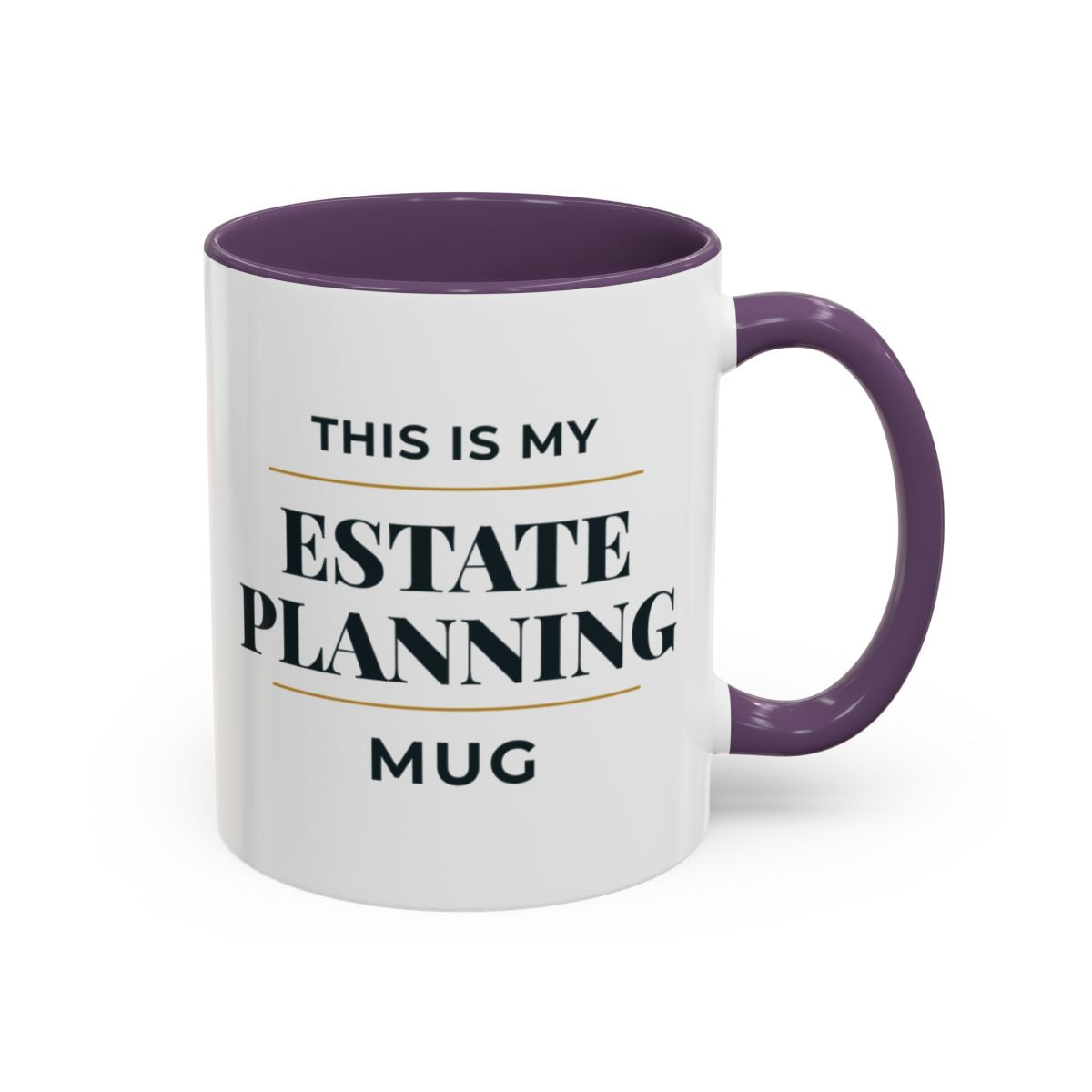 This Is My Estate Planning Mug – Purple handle and inside, 11 oz