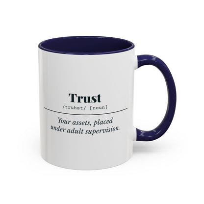 Trust Definition “Adult Supervision” Mug – Navy handle and inside, 11 oz