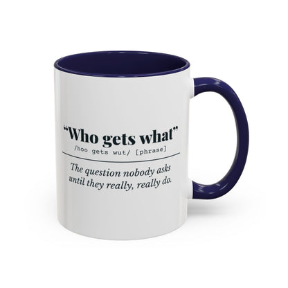 Who Gets What Mug – Navy handle and inside, 11 oz