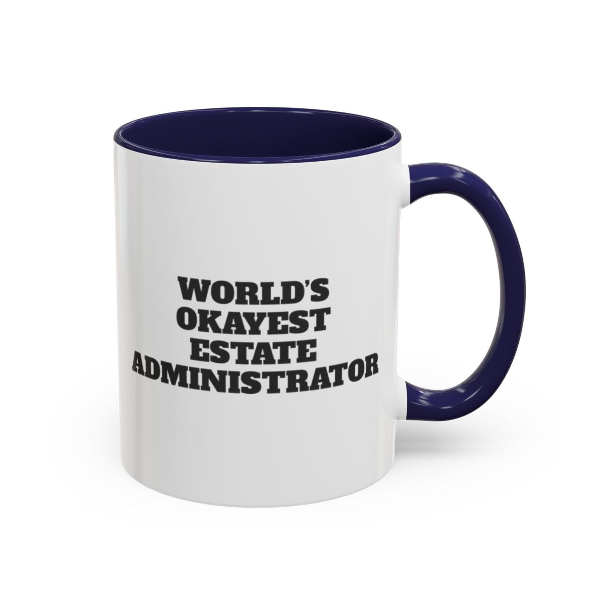 World's Okayest Estate Administrator Mug – Navy handle and inside, 11 oz