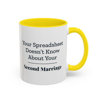 Your Spreadsheet Doesn't Know About Your Second Marriage Mug – Yellow handle and inside, 11 oz